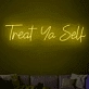 Treat yourself neon sign