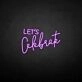 Let's Celebrate neon sign