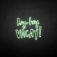 Hey Hey Vacation ' Neon Sign