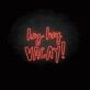 Hey Hey Vacation ' Neon Sign