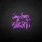 Hey Hey Vacation ' Neon Sign