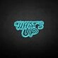 'What's up' neon sign
