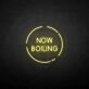 'Now boiling' neon sign