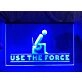 Use The Force Hanging Neon Sign