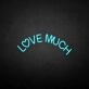 'Love a lot' neon sign