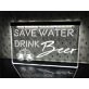 Save Water Drink Beer Hanging Neon Sign