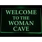 Woman Cave Hanging Neon Sign