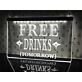 Free Drinks Tomorrow Hanging Neon Sign