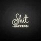 'Shit happens' neon sign