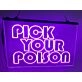 Pick Your Poison LED Neon Hanging Neon Sign