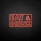 EAT&amp;DRINK' neon sign