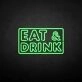 EAT&amp;DRINK' neon sign