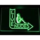 Live Nudes Hanging Neon Sign