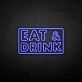 EAT&amp;DRINK' neon sign