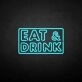 EAT&amp;DRINK' neon sign