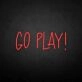 'Go play' neon sign