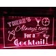 There's Always time for a Cocktail Hanging Neon Sign