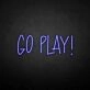 'Go play' neon sign