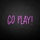'Go play' neon sign