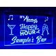 It's Always Happy Hour Personalized Hanging Neon Sign