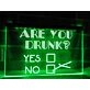 Are You Drunk Bar Hanging Neon Sign