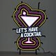 Let' Have a Cocktail Iron Frame Neon Sign