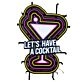 Let' Have a Cocktail Iron Frame Neon Sign