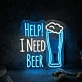 Customize Urgent HELP! I NEED BEER Neon Sign