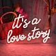 It's a Love Story Wedding Neon Light