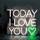 TODAY I LOVE YOU Heart Neon Light