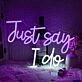 Just Say I Do Neon Light