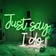 Just Say I Do Neon Light