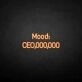 Mood CEO neon sign