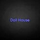 'Dollhouse' neon sign