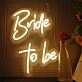 Bride to Be Wedding Neon Sign