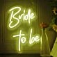 Bride to Be Wedding Neon Sign