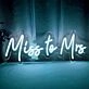 Miss to Mrs Wedding Neon Sign