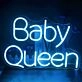 Baby Queen Neon Sign