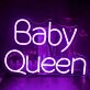 Baby Queen Neon Sign