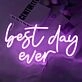 Best Day Ever Style 2 Neon Sign to Light Up Your Life