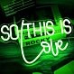 So This is Love Wedding Neon Sign