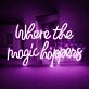 Where the Magic Happens Wedding Room Decor Neon Sign