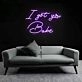 Darling I Got You Babe Neon Sign