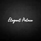 'Elegant Palace' neon sign
