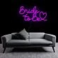 Excited Bride To Be Neon Sign