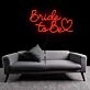 Excited Bride To Be Neon Sign