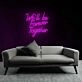 Forever We'll Be Together Neon Sign