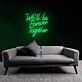 Forever We'll Be Together Neon Sign