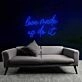 Playful Love Made Us Do It Neon Sign