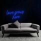 Nurturing Love Grows Here Neon Sign
